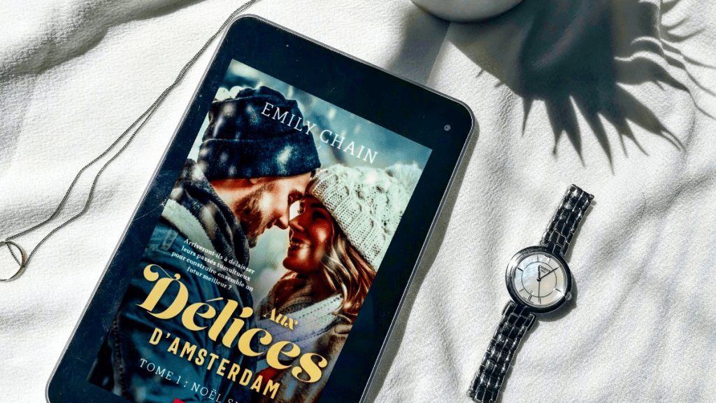 Aux Délices d&rsquo;Amsterdam (1) : Noël Sucré, Emily&nbsp;Chain.