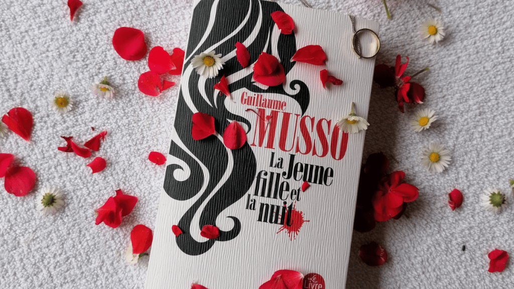 La Jeune Fille et la Nuit, Guillaume&nbsp;Musso.